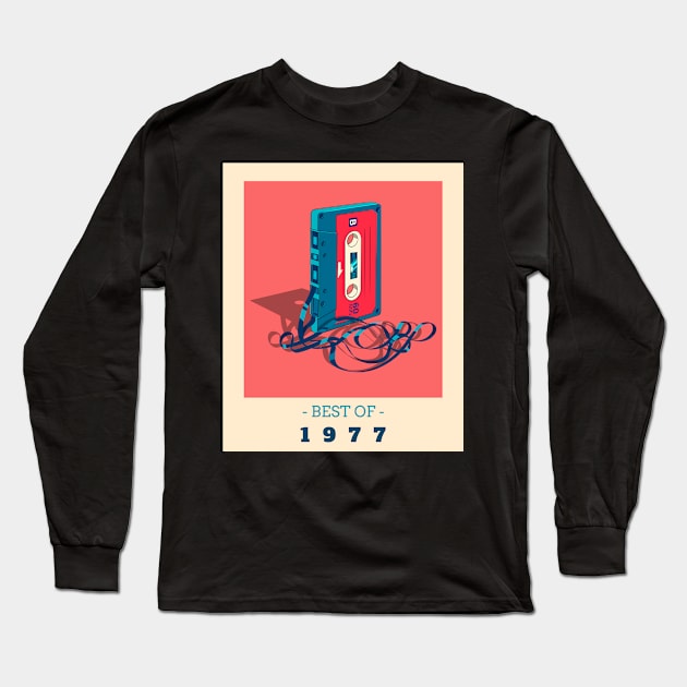 Best Of 1977 - Birthday Gift Long Sleeve T-Shirt by Meme My Shirt Shop